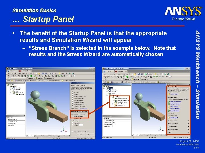 Simulation Basics … Startup Panel Training Manual – “Stress Branch” is selected in the