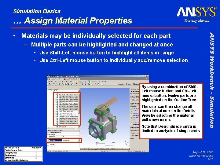 Simulation Basics … Assign Material Properties Training Manual – Multiple parts can be highlighted