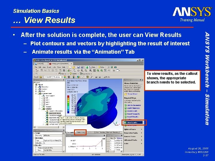 Simulation Basics … View Results Training Manual – Plot contours and vectors by highlighting