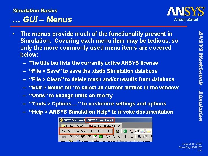 Simulation Basics … GUI – Menus Training Manual – The title bar lists the