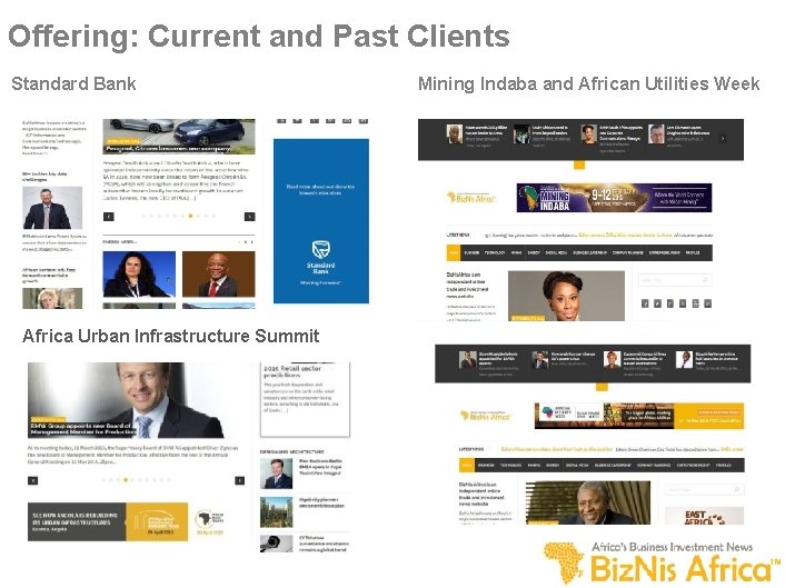 Offering: Current and Past Clients Standard Bank Africa Urban Infrastructure Summit Mining Indaba and