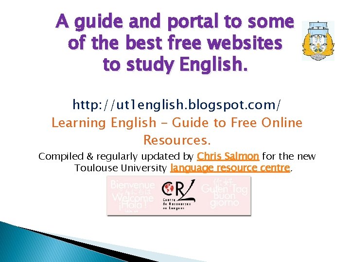 A guide and portal to some of the best free websites to study English.