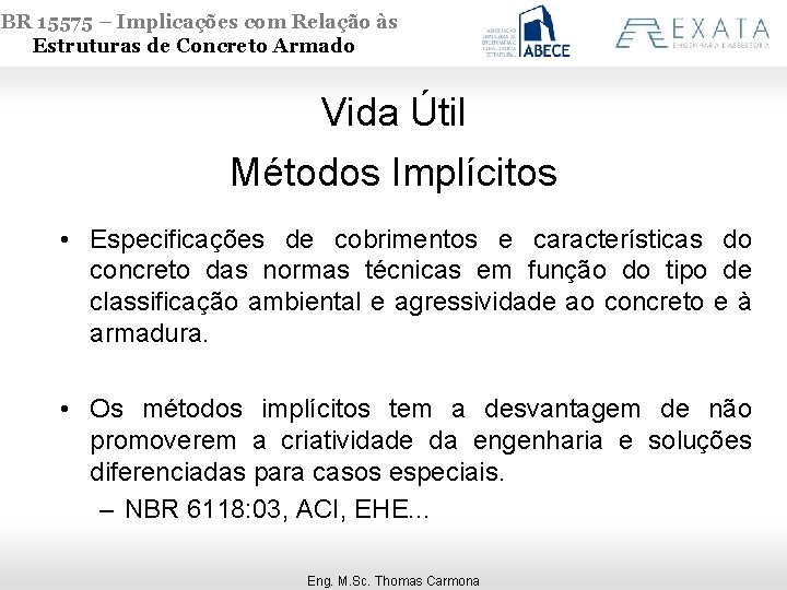 NBR 15575 – Implicações com Relação às Estruturas de Concreto Armado Vida Útil Métodos