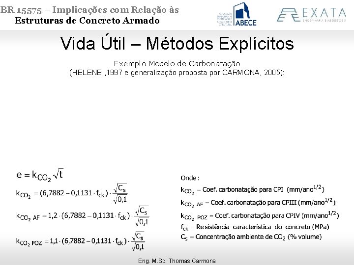 NBR 15575 – Implicações com Relação às Estruturas de Concreto Armado Vida Útil –