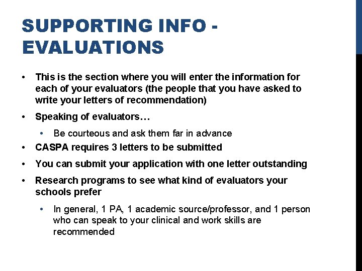 SUPPORTING INFO EVALUATIONS • This is the section where you will enter the information SUPPORTING INFO EVALUATIONS • This is the section where you will enter the information