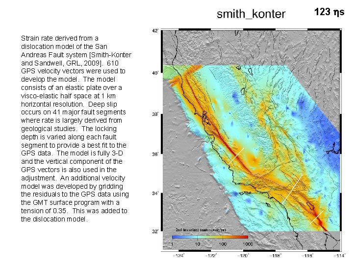 123 hs Strain rate derived from a dislocation model of the San Andreas Fault