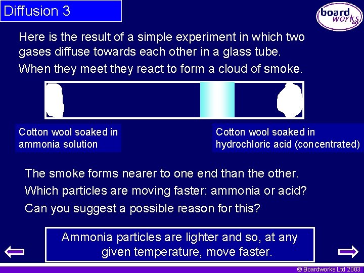 Diffusion 3 Here is the result of a simple experiment in which two gases