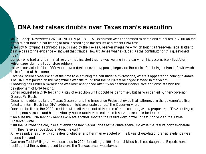 DNA test raises doubts over Texas man's execution AFP - Friday, November 12 WASHINGTON