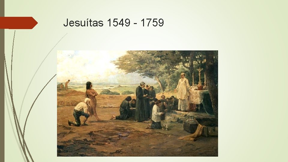 Jesuítas 1549 1759 
