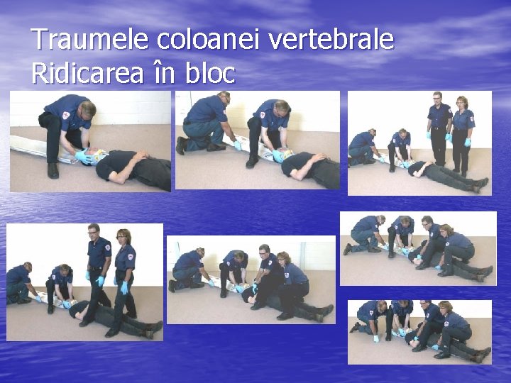 Traumele coloanei vertebrale Ridicarea în bloc 