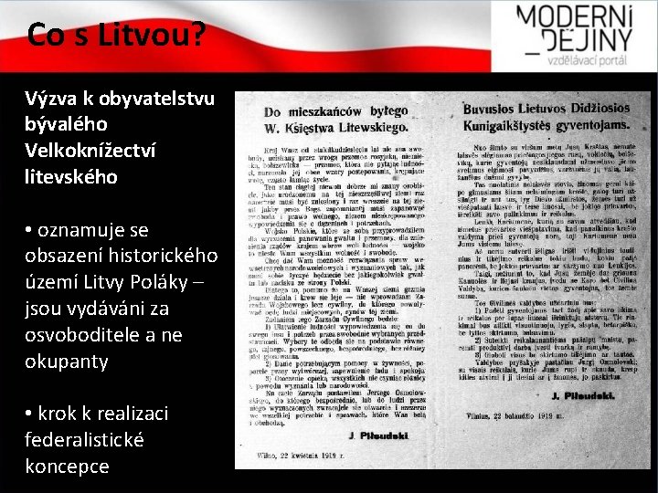 Co s Litvou? Výzva k obyvatelstvu bývalého Velkoknížectví litevského • oznamuje se obsazení historického