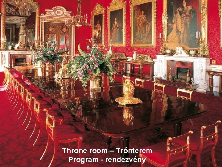 Throne room – Trónterem Program - rendezvény 