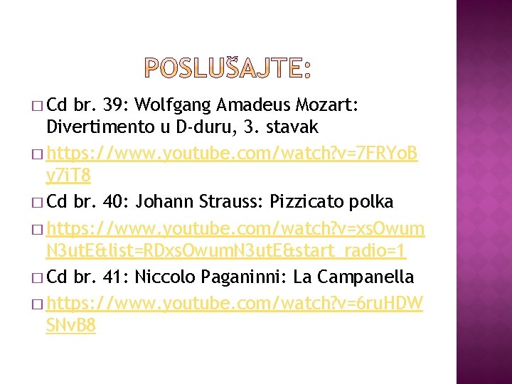 � Cd br. 39: Wolfgang Amadeus Mozart: Divertimento u D-duru, 3. stavak � https: