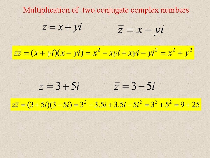 Multiplication of two conjugate complex numbers 