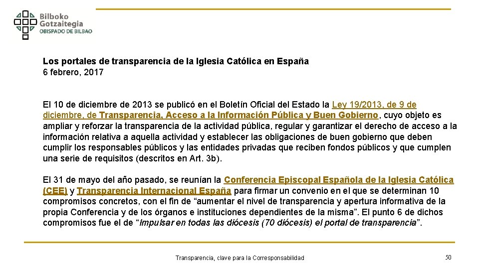 Los portales de transparencia de la Iglesia Católica en España 6 febrero, 2017 El
