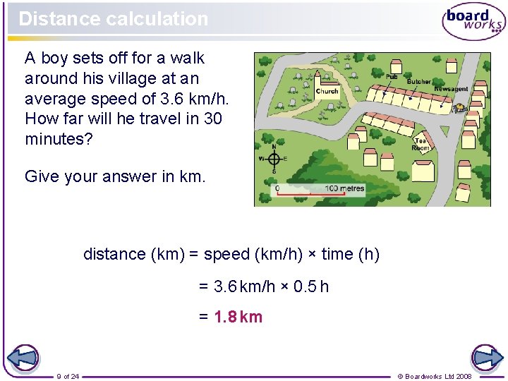 Distance calculation A boy sets off for a walk around his village at an