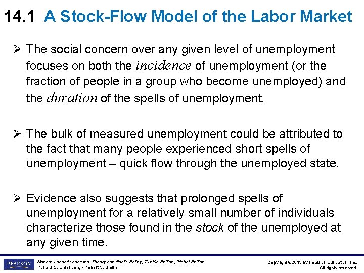 14. 1 A Stock-Flow Model of the Labor Market Ø The social concern over