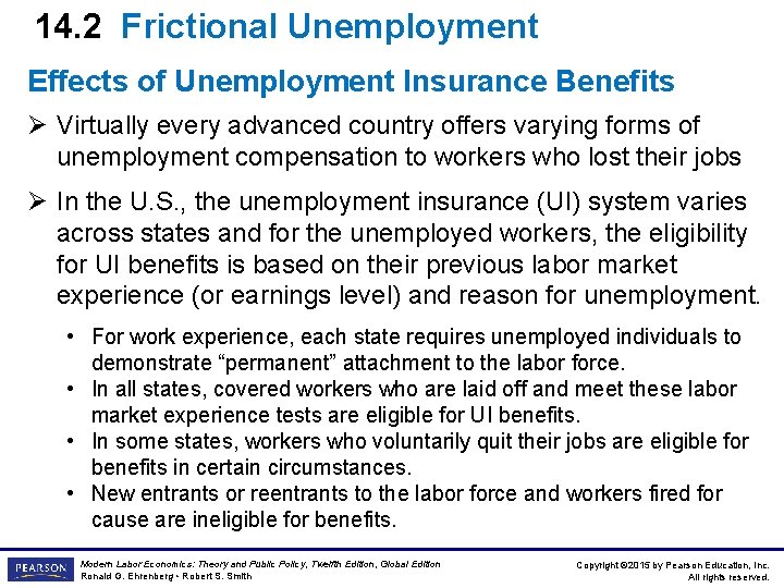 14. 2 Frictional Unemployment Effects of Unemployment Insurance Benefits Ø Virtually every advanced country