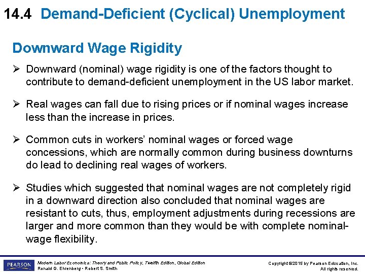 14. 4 Demand-Deficient (Cyclical) Unemployment Downward Wage Rigidity Ø Downward (nominal) wage rigidity is