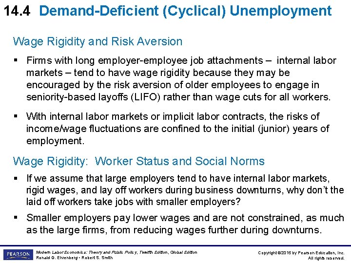 14. 4 Demand-Deficient (Cyclical) Unemployment Wage Rigidity and Risk Aversion § Firms with long