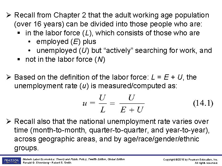 Ø Recall from Chapter 2 that the adult working age population (over 16 years)