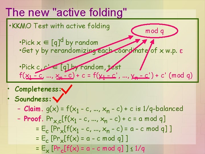 The new "active folding" • KKMO Test with active folding mod q • Pick The new "active folding" • KKMO Test with active folding mod q • Pick