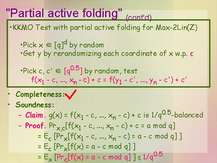 "Partial active folding" (cont'd) • KKMO Test with partial active folding for Max-2 Lin(Z) "Partial active folding" (cont'd) • KKMO Test with partial active folding for Max-2 Lin(Z)