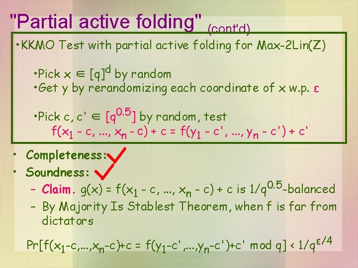 "Partial active folding" (cont'd) • KKMO Test with partial active folding for Max-2 Lin(Z) "Partial active folding" (cont'd) • KKMO Test with partial active folding for Max-2 Lin(Z)