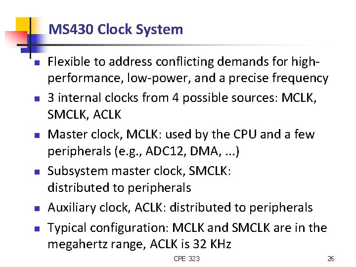 MS 430 Clock System n n n Flexible to address conflicting demands for highperformance,