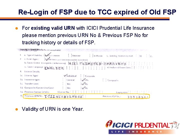 Re-Login of FSP due to TCC expired of Old FSP For existing valid URN