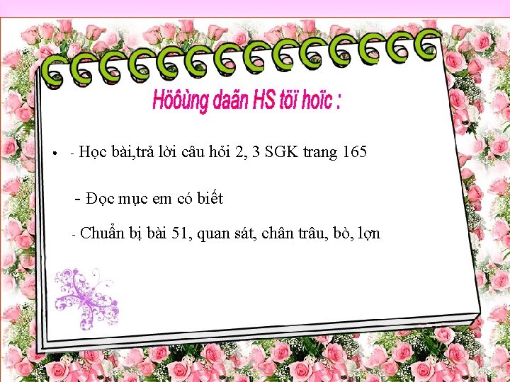  • - Học bài, trả lời câu hỏi 2, 3 SGK trang 165