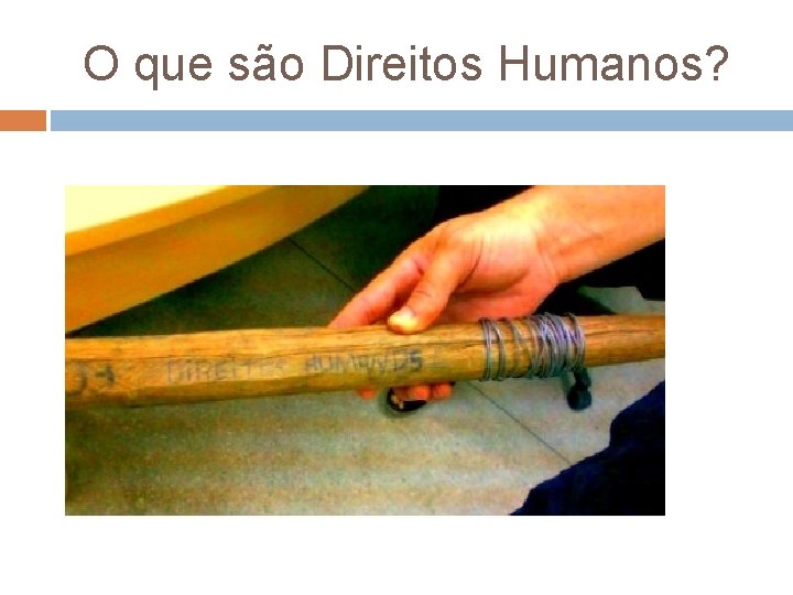 O que são Direitos Humanos? 