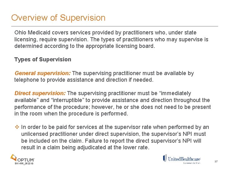 Overview of Supervision Ohio Medicaid covers services provided by practitioners who, under state licensing,