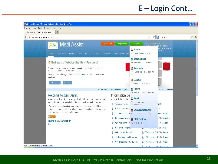 E – Login Cont… Medi Assist India TPA Pvt. Ltd | Private & Confidential