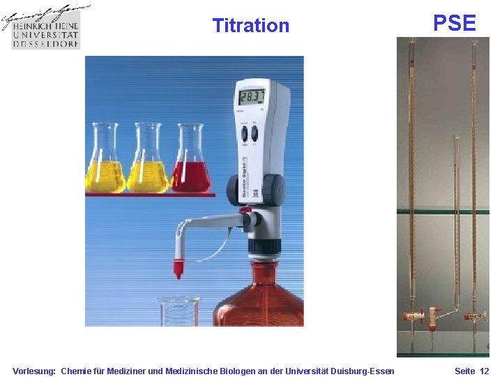Titration Vorlesung: Chemie für Mediziner und Medizinische Biologen an der Universität Duisburg-Essen PSE Seite
