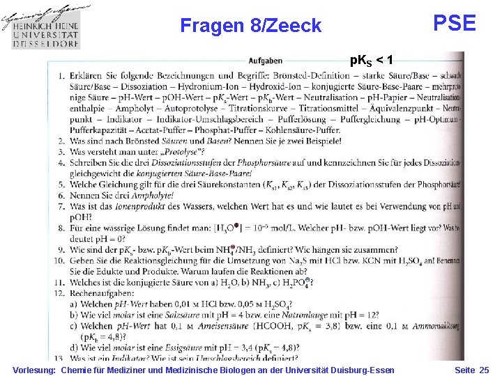 PSE Fragen 8/Zeeck p. KS < 1 Vorlesung: Chemie für Mediziner und Medizinische Biologen