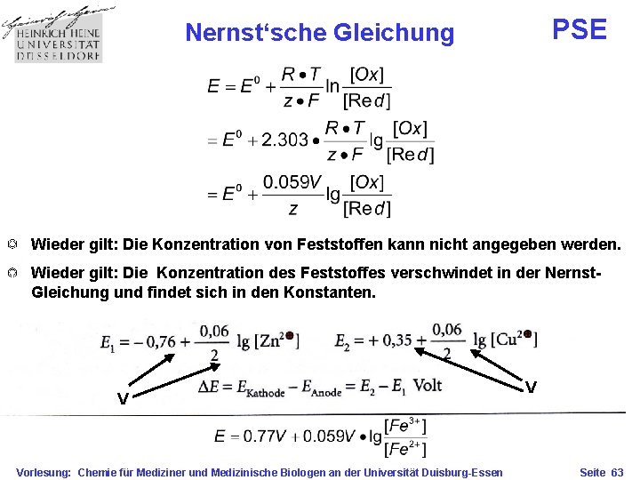 PSE Nernst‘sche Gleichung Wieder gilt: Die Konzentration von Feststoffen kann nicht angegeben werden. Wieder