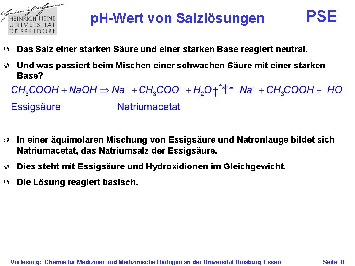 p. H-Wert von Salzlösungen PSE Das Salz einer starken Säure und einer starken Base