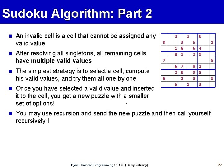 Sudoku Algorithm: Part 2 An invalid cell is a cell that cannot be assigned