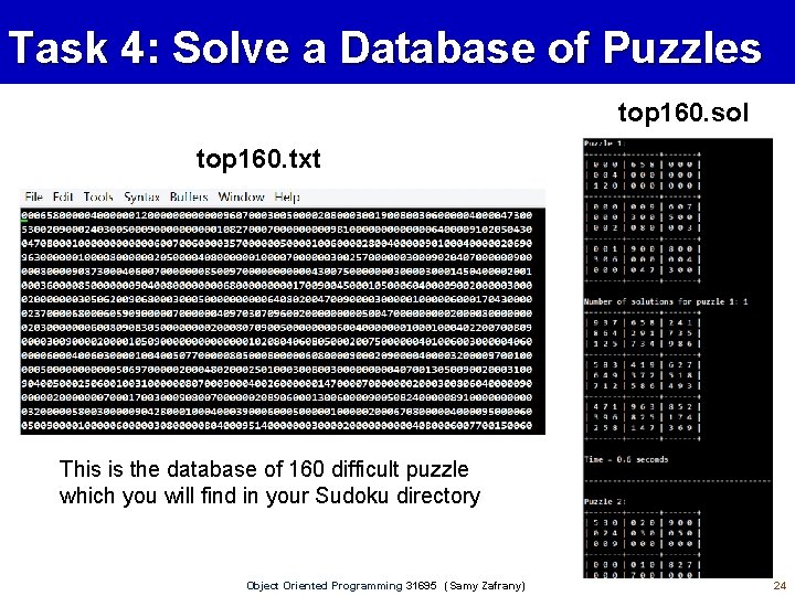 Task 4: Solve a Database of Puzzles top 160. sol top 160. txt This