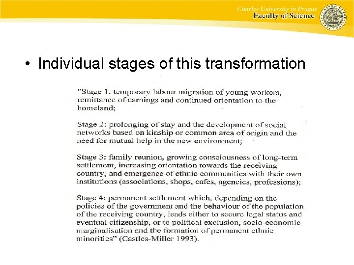  • Individual stages of this transformation 