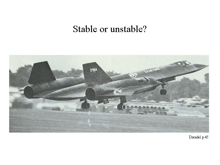 Stable or unstable? Drendel p 45 