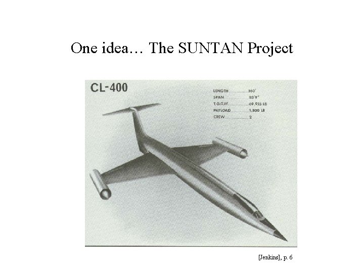 One idea… The SUNTAN Project [Jenkins], p. 6 