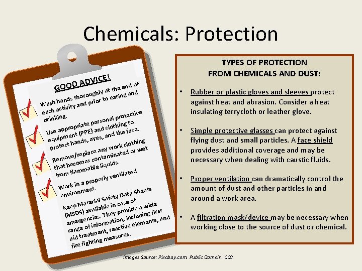 Chemicals: Protection TYPES OF PROTECTION FROM CHEMICALS AND DUST: E! VIC D A D