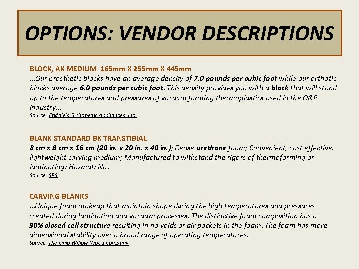 OPTIONS: VENDOR DESCRIPTIONS BLOCK, AK MEDIUM 165 mm X 255 mm X 445 mm