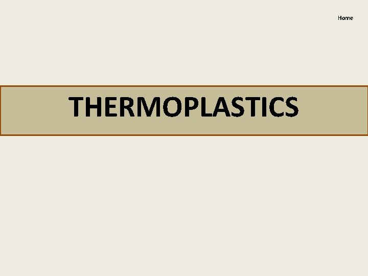 Home THERMOPLASTICS 