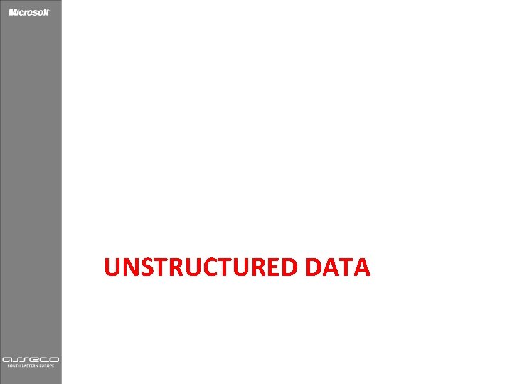 UNSTRUCTURED DATA 