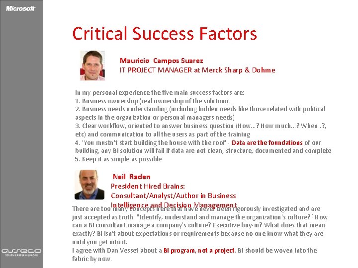 Critical Success Factors Mauricio Campos Suarez IT PROJECT MANAGER at Merck Sharp & Dohme