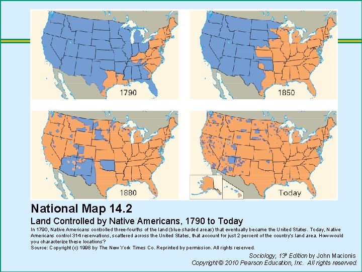 National Map 14. 2 Land Controlled by Native Americans, 1790 to Today In 1790,