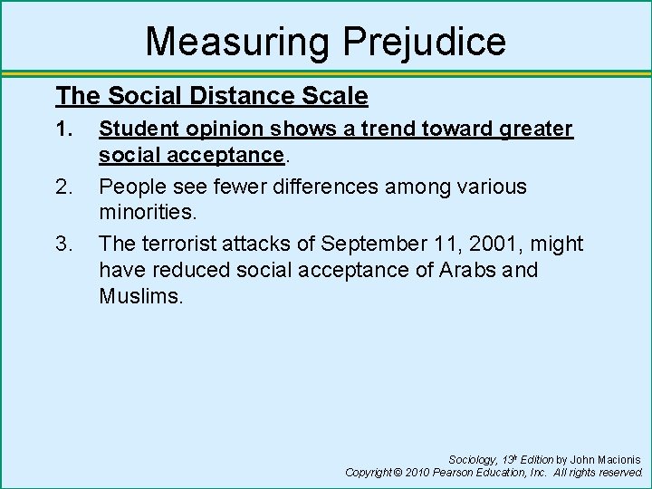 Measuring Prejudice The Social Distance Scale 1. 2. 3. Student opinion shows a trend